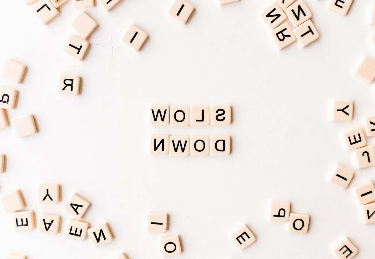 text Slow Down pieces alphabet