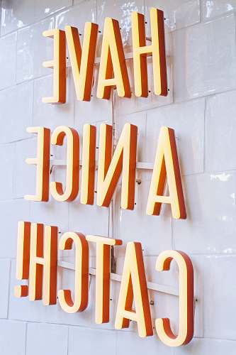 alphabet orange Have a Nice Catch! neon signage word